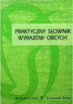 Praktyczny słownik wyrazów obcych