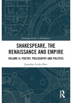 Shakespeare, the Renaissance and Empire