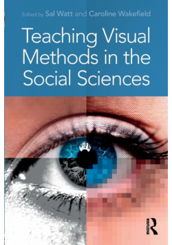 Teaching Visual Methods in the Social Sciences