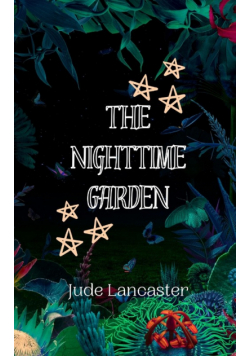 The Nighttime Garden