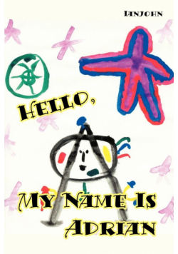 Hello, My Name is Adrian