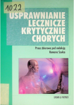 Usprawnianie lecznicze krytycznie chorych