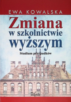 Zmiana w szkolnictwie wyższym Kowalska