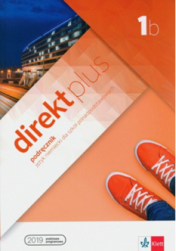 Direkt plus 1B Podręcznik Język niemiecki