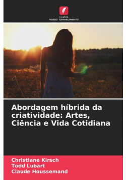 Abordagem híbrida da criatividade