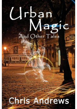 Urban Magic and Other Tales