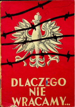 Dlaczego nie wracamy 1946 r.