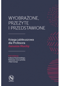 Wyobrażone przeżyte i przedstawione