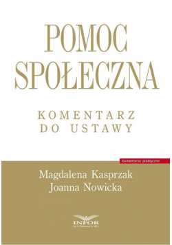 Pomoc społeczna. Komentarz do ustawy