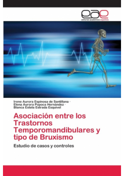 Asociación entre los Trastornos Temporomandibulares y tipo de Bruxismo