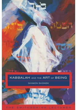 Kabbalah and the Art of Being