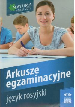 Język rosyjski: Matura 2013 Arkusze egzaminacyjne
