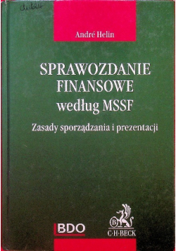 Sprawozdanie finansowe według MSSF Zasady sporządzania i prezentacji