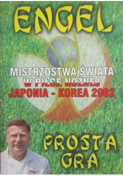 Prosta gra Mistrzostwa świata w piłce nożnej Korea Japonia 2002 plus autograf Engel