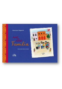 Apetyt na Meksyk : Familia
