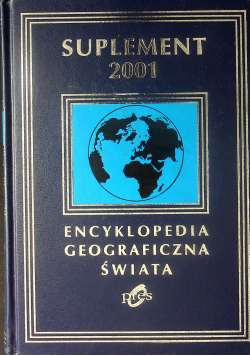 Encyklopedia Geograficzna Świata Suplement