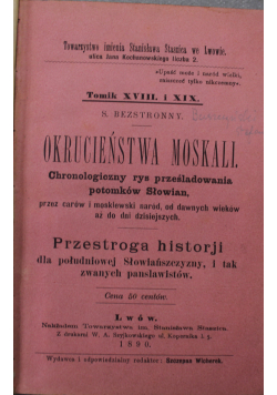 Okrucieństwa Moskali  Tomik XVIII i XIX 1890 r.