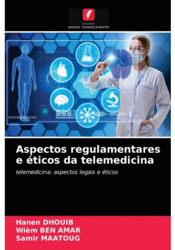 Aspectos regulamentares e éticos da telemedicina