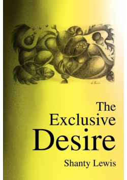 The Exclusive Desire