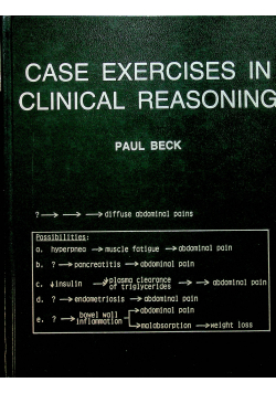 Case Exercises in Clinical reasoning