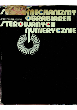 Mechanizmy obrabiarek sterowanych numerycznie