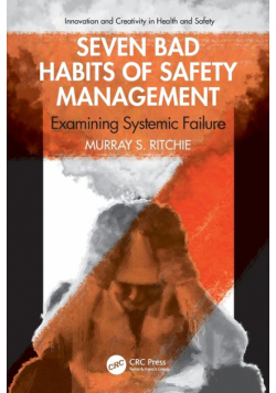 Seven Bad Habits of Safety Management