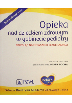 Opieka nad dzieckiem zdrowym Piotr Socha