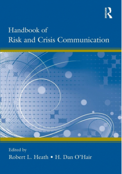 Handbook of Risk and Crisis Communication