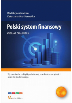 Polski system finansowy. Wybrane zagadnienia