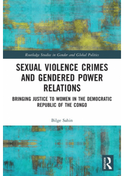 Sexual Violence Crimes and Gendered Power Relations
