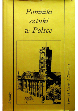 Pomniki sztuki w Polsce Tom II