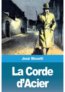 La Corde d'Acier