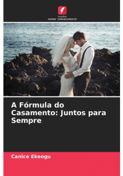 A Fórmula do Casamento