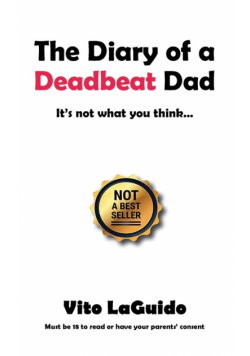 The Diary of a Deadbeat Dad