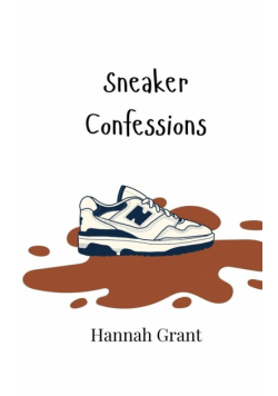 Sneaker Confessions