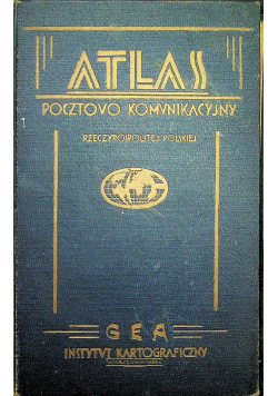 Atlas pocztowo komunikacyjny Rzpl Polskiej 1929 r