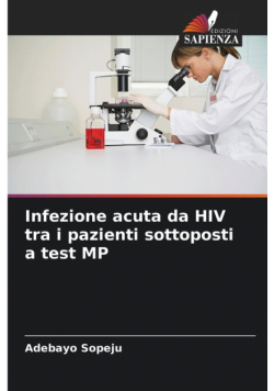 Infezione acuta da HIV tra i pazienti sottoposti a test MP