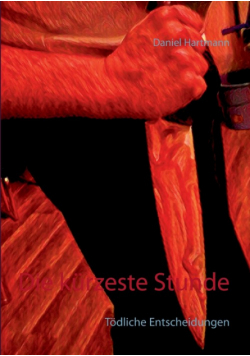 Die kürzeste Stunde