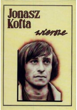 Jonasz Kofta wiersze