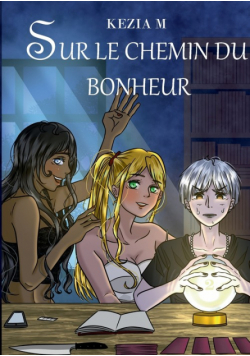 Sur le chemin du bonheur