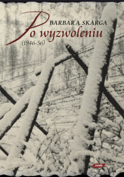 Po wyzwoleniu (1946 – 1956)