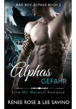 Alphas Gefahr