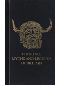 Folklore Myths And Legends Of Britain