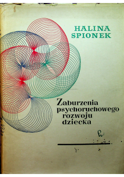 Zaburzenia psychoruchowego rozwoju dziecka
