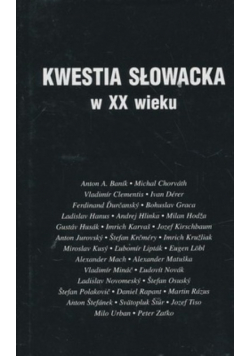 Kwestia Słowacka w XX wieku