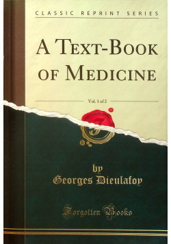 A text book of medicine vol 1 of 2 reprint z 1911 r