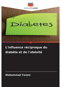 L'influence réciproque du diabète et de l'obésité