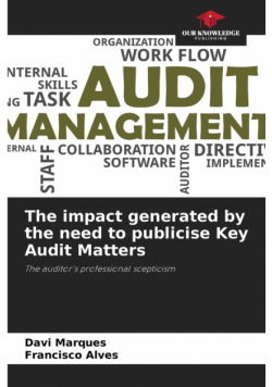 The impact generated by the need to publicise Key Audit Matters