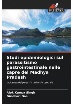 Studi epidemiologici sul parassitismo gastrointestinale nelle capre del Madhya Pradesh