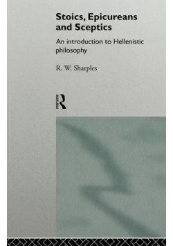 Stoics, Epicureans and Sceptics